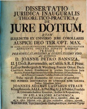 Dissertatio Juridica Inauguralis Theoretico-Practica De Jure Dotium : Subjunctis Ex Universo Jure Corollariis ...