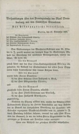 Verhandlungen über das Provinzialrecht der Mark Brandenburg mit den ständischen Deputirten. Das Pfändungsrecht betreffend