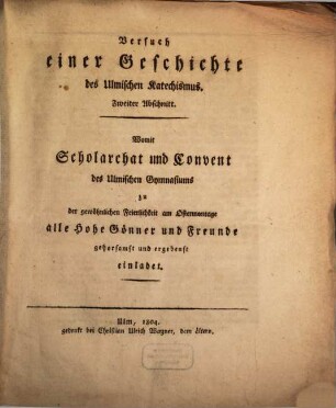 Versuch einer Geschichte des Ulmischen Katechismus. 2. (1804)