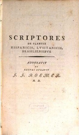 Scriptores de Plantis Hispanicis, Lusitanicis, Brasiliensibus