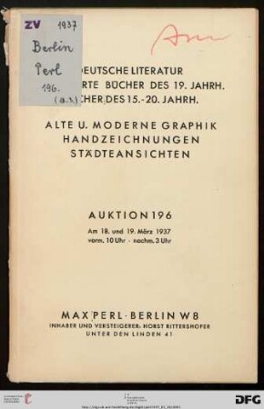 Deutsche Literatur, illustrierte Bücher des 19. Jahrh., Bücher des 15. - 20. Jahrh., alte u. moderne Graphik, Handzeichnungen, Städteansichten : ... 18. und 19. März 1937 ... (Katalog Nr. 196)