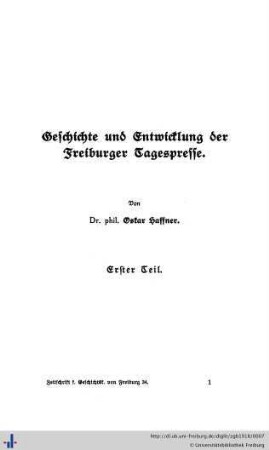 Geschichte und Entwicklung der Freiburger Tagespresse. Erster Teil.