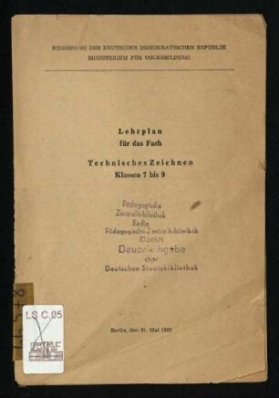 Lehrplan für das Fach Technisches Zeichnen : Klassen 7 bis 9