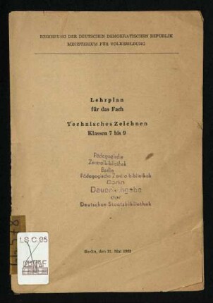 Lehrplan für das Fach Technisches Zeichnen : Klassen 7 bis 9