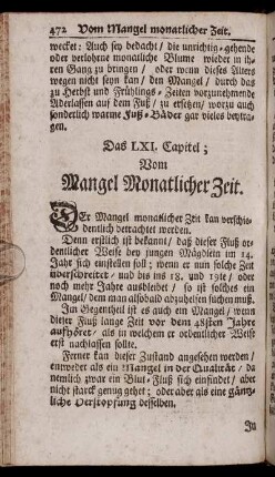 Das LXI. Capitel; Vom Mangel Monatlicher Zeit. - Das LIX. Capitel; Von allerhand Aeusserlichen Gebrechen bey Kindern.
