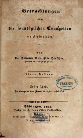 Betrachtungen über die sonntäglichen Evangelien des Kirchenjahrs, 1. Die Evangelien vom Advent bis Ostern enthaltend
