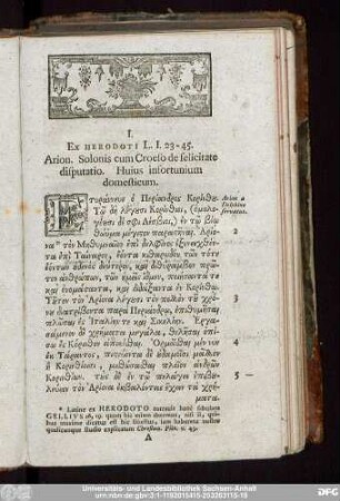 I. Ex Herodoti L. I. 23-45- Arion Solonis cum Croeso de felicitate disputatio. Huius infortunium domesticum.