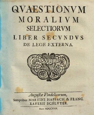 Quaestiones Morales Selectiores De Lege Interna Et Externa, 2. De Lege Externa