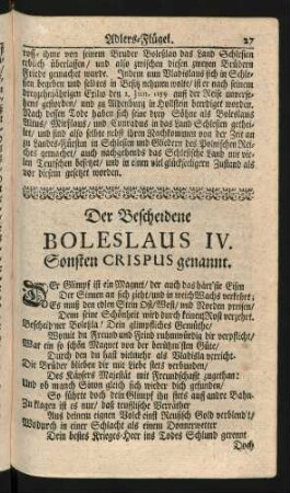Der Bescheidene Boleslaus IV. Sonsten Crispus genannt.