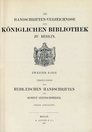 Band 2, Abtheilung 2: Die Handschriften-Verzeichnisse der Königlichen Bibliothek