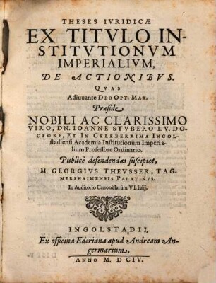 Theses Ivridicae Ex Titvlo Institvtionvm Imperialivm, De Actionibvs