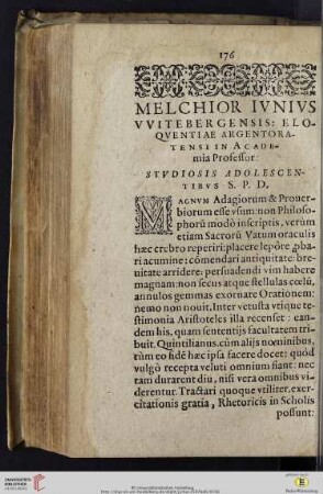 Melchior Ivnivs VVitebergensis: Eloqvuentiae Argentoratensi in Academia Professor: Stvdiosis adolescentibvs S.P.D.