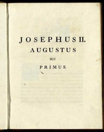 Josephus II. Augustus Hic Primus