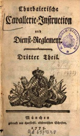 Churbaierische Cavallerie-Instruction und Dienst-Reglement, 3