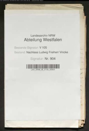 Nachrichten betr. Oberpräsidenten Ludwig Vincke