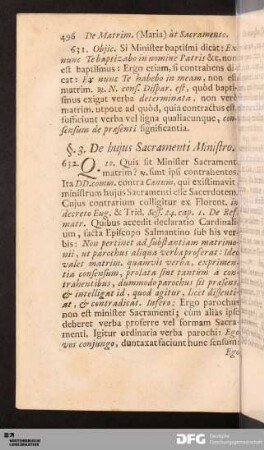 §. 3. De hujus Sacramenti Ministro.