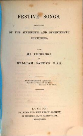 Festive songs : principally of the sixteenth and seventeenth centuries