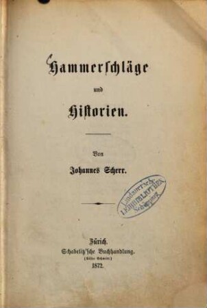 Hammerschläge und Historien