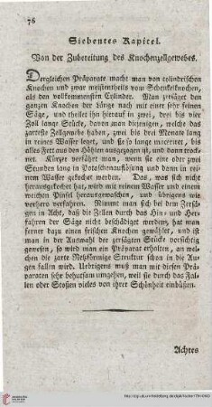 Siebentes Kapitel: Von der Zubereitung des Knochenzellgewebes