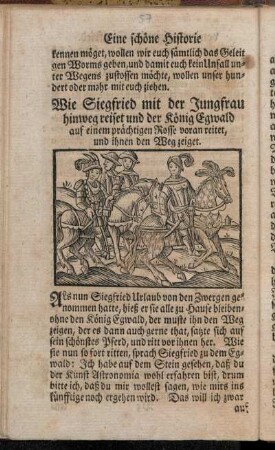 Wie Siegfried mit der Jungfrau hinweg reitet und der König Egwald auf einem prächtigen Rosse voran reitet, und ihnen den Weg zeiget.