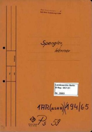 Personenheft Werner Spengler (*02.03.1905), Polizeiinspektor und SS-Obersturmführer