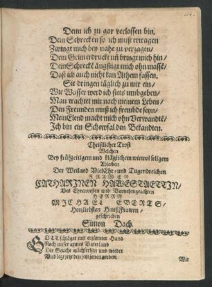 Christlicher Trost Welchen Bey frühzeitigem und kläglichem wiewol seligem Ableiben Der ... Frawen Catharinen Hawestättin/ Des ... Herrn Michael Eberts/ Hertzliebsten HaußFrawen