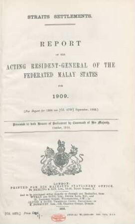 1909: Report of the Acting Resident-General of the Federated Malay States