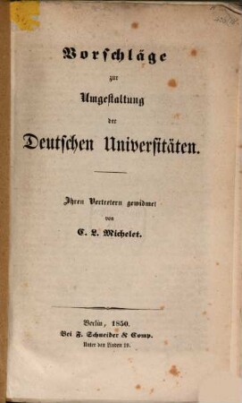 Vorschläge zur Umgestaltung der Deutschen Universitäten