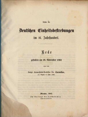 Über die deutschen Einheitsbestrebungen im 16. Jahrhundert : Rede gehalten am 28. November 1862