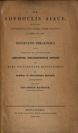 De Sophoclis Aiace : Antecedit interpretatio chori primi cantici a versu 172 - 200. Dissert.
