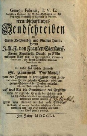 Georgii Fabricii, ... Freundschaftliches Sendschreiben an S. H. Hrn. A. F. von Franken Sierstorff