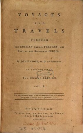 Voyages And Travels Through The Russian Empire, Tartary, And Part Of The Kingdom Of Persia : In Two Volumes. 1