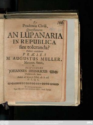 Ex Prudentia Civili, Quæstionem: An Lupanaria In Republica sint toleranda?