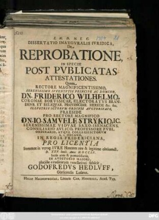 Dissertatio Inavgvralis Ivridica, De Reprobatione, In Specie Post Pvblicatas Attestationes