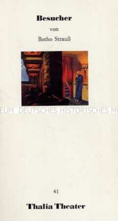 Programmheft des Thalia Theaters Hamburg zur Aufführung des Stückes "Besucher" anlässlich des Theatertreffens in Berlin (West) 1990