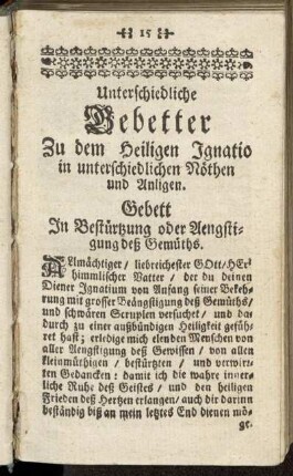 Unterschiedliche Gebetter Zu dem Heiligen Ignatio in unterschiedlichen Nöthen und Aligen.