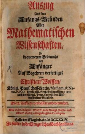 Auszug Aus den Anfangs-Gründen Aller Mathematischen Wissenschaften : Zu bequemerem Gebrauche der Anfänger
