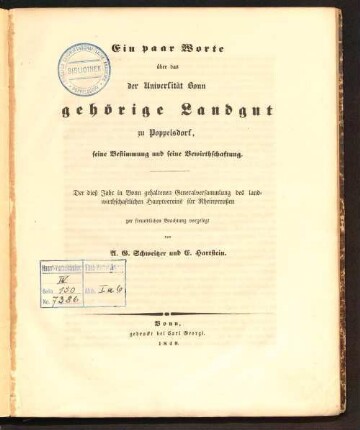 Ein paar Worte über das der Universität Bonn gehörige Landgut zu Poppelsdorf, seine Bestimmung und seine Bewirthschaftung