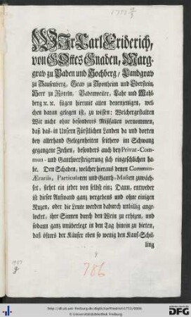 Wir Carl Friderich von Gottes Gnaden, Marggrav zu Baden und Hochberg ...