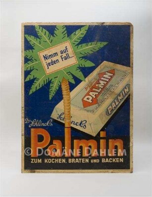 Beidseitig bedrucktes Reklameschild "Sanella und Palmin"