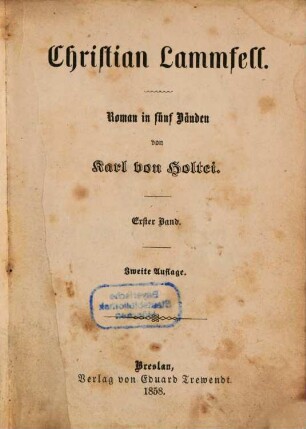 Christian Lammfell : Roman in 5 Bänden von Karl von Holtei. 1