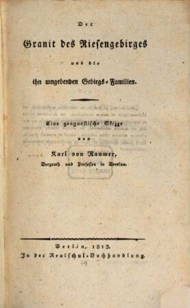 Der Granit des Riesengebirges und die ihn umgebenden Gebirgs-Familien