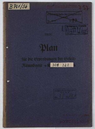 Plan für die Erprobungen der Geleit-Räumboote 301 - 320