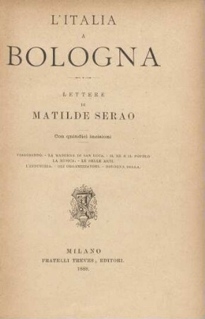 L' Italia a Bologna : lettere : con quindici incisioni