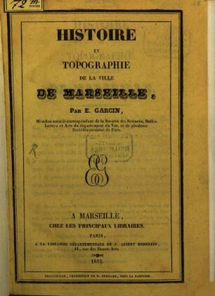 Histoire et Topographie de la ville de Marseille