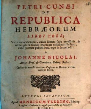 Petri Cunaei De republica hebraeorum libri tres