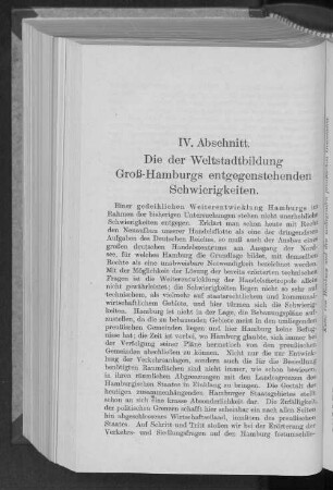 IV. Abschnitt. Die der Weltstadtbildung Groß-Hamburgs entgegenstehenden Schwierigkeiten.