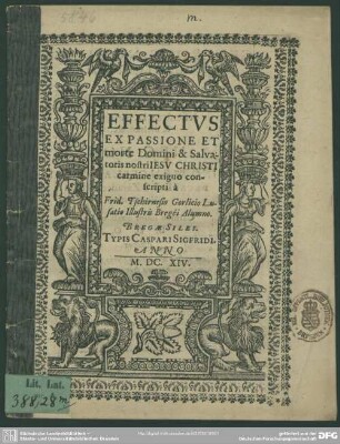 Effectus ex passione et morte Jesu Christi carmine exiguo conscripti