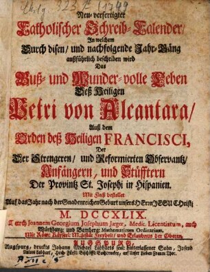 Neuer catholischer Schreib-Calender : ... auf d. Gnaden-Jahr Jesu Christi ... 1749, 1749