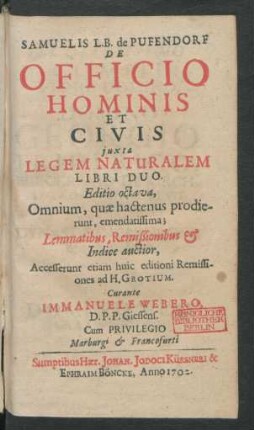 Samuelis L. B. de Pufendorf De Officio Hominis Et Civis iuxta Legem Naturalem Libri Duo